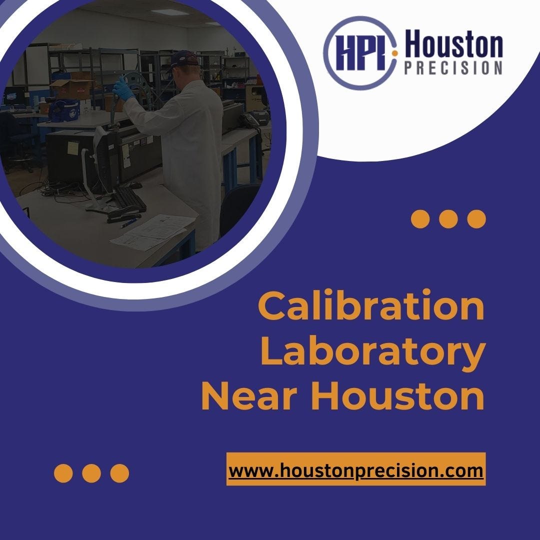 Trusted Calibration Laboratory Near Me — Houston Precision Houston