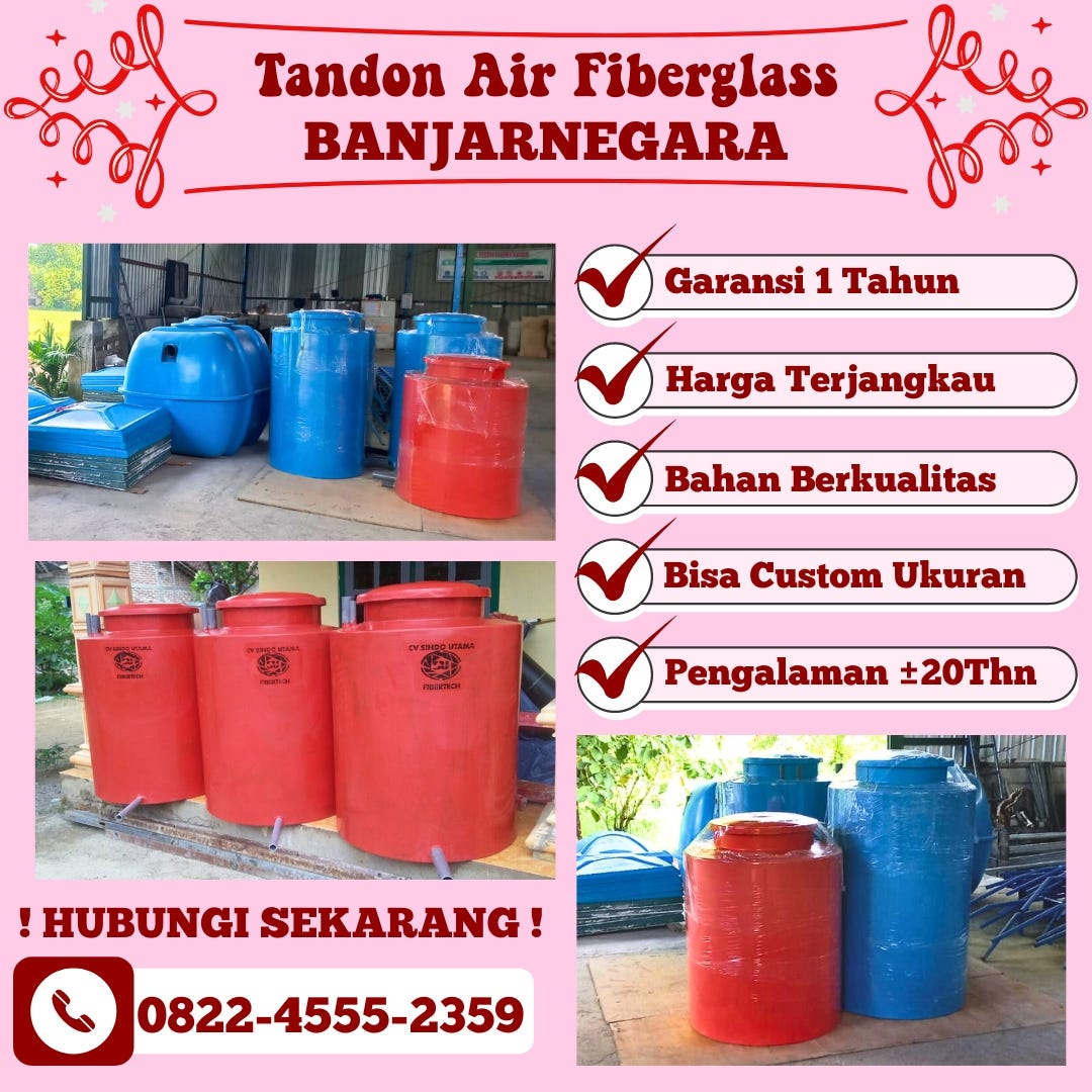 HP/WA: 0822–4555–2359, HANYA DISINI! Supplier Tandon Air Fiber Termurah Banjarnegara Jateng