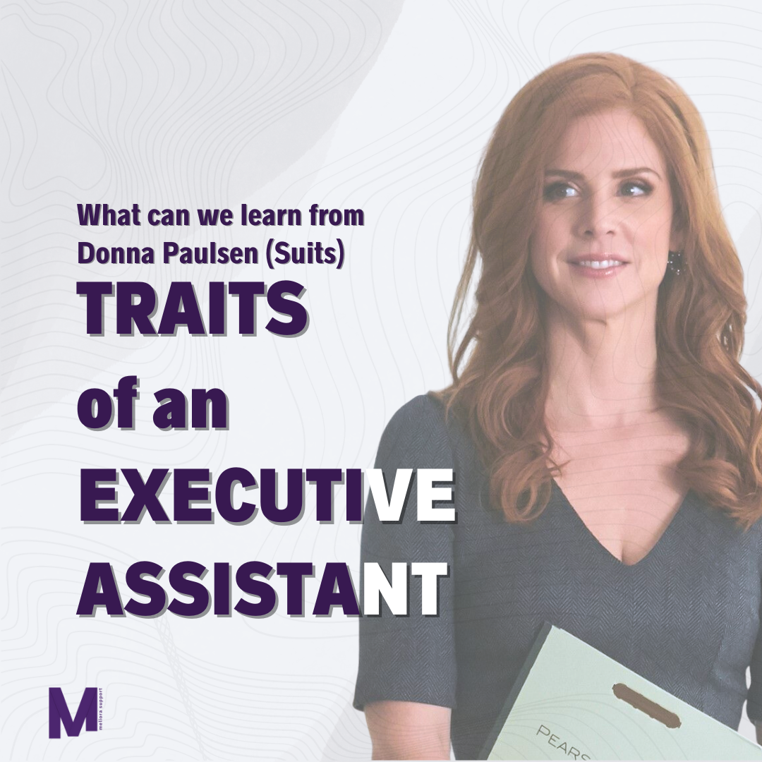 ExeWhat Can We Learn from Donna Paulsen (Suits): Traits of an Exceptional  Executive Assistant | by Meliora Support Ltd | Medium