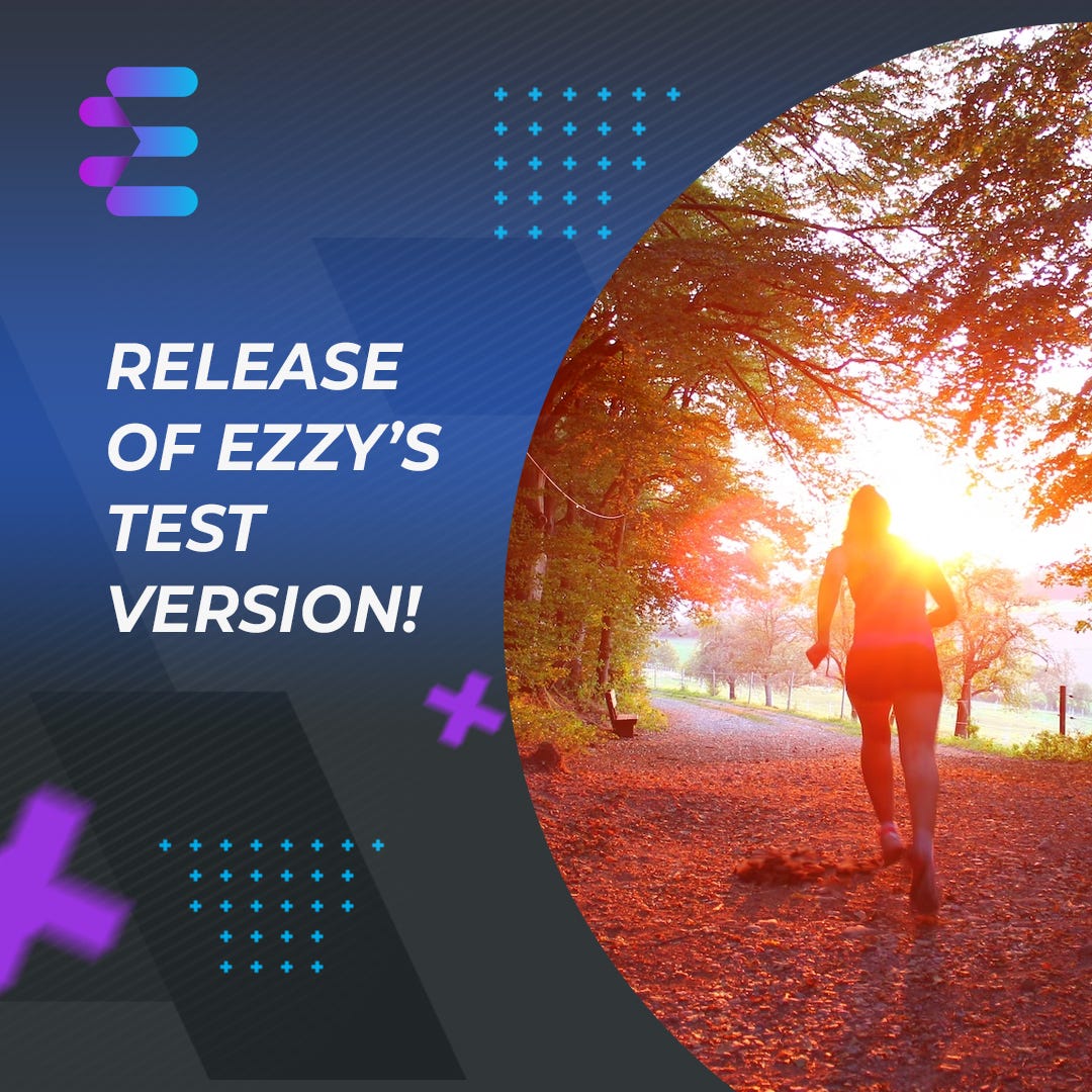 Release of EZZY’s test version!. 🔥⚡️ Official EZZY release: website and ...
