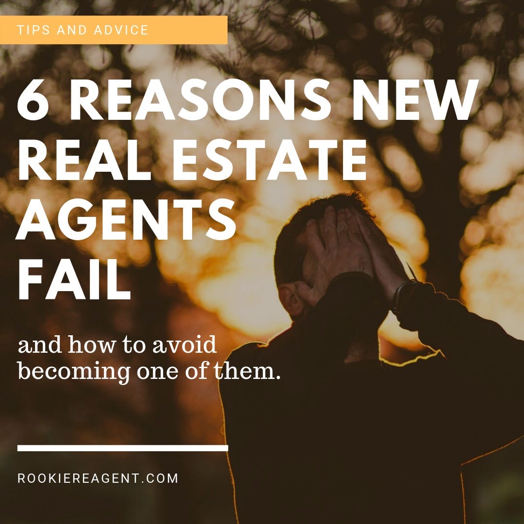 Six Common Reasons Why New Real Estate Agents Fail by Jenifer Morin