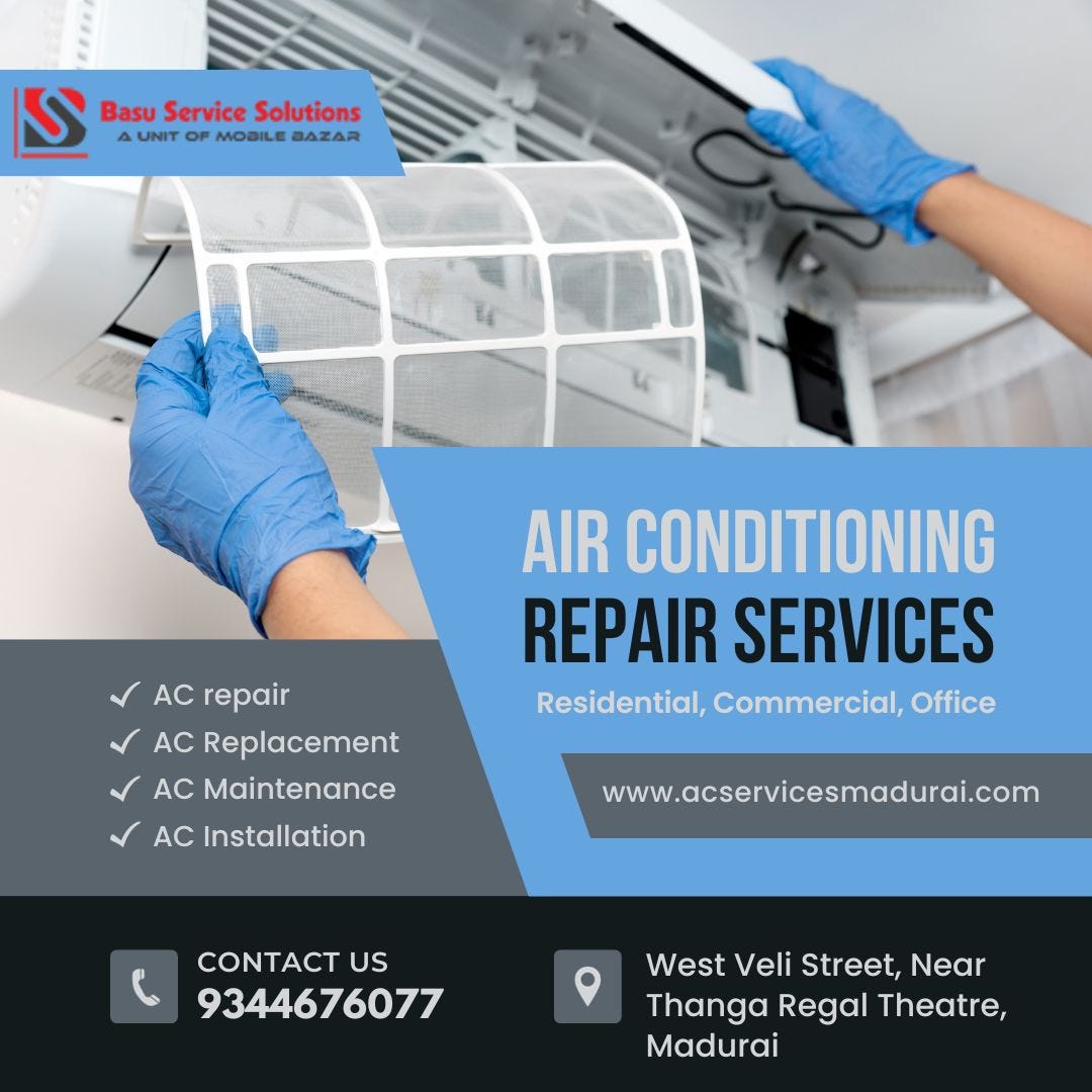 Beat the Madurai Heat with Basu AC Service Solutions Your OneStop