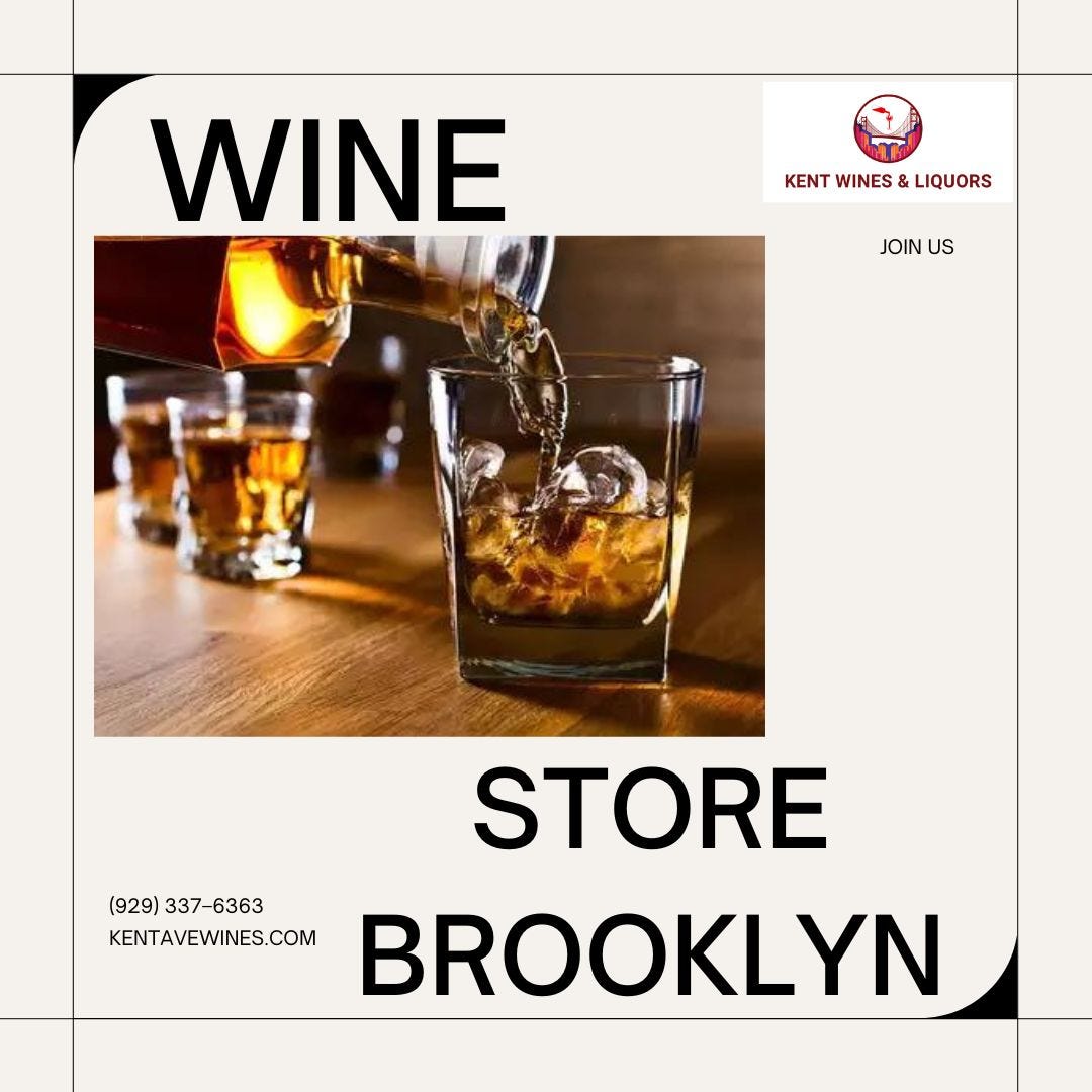 Brooklyn Wines Delivered Unveiling Kent Wines & Liquors! itplkentavewines Medium