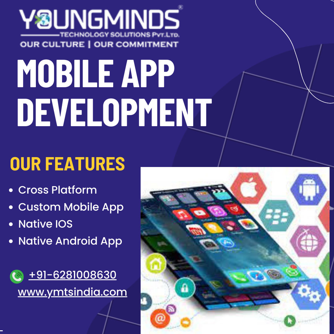 TopNotch Mobile App Development. YoungMinds Technology Solutions