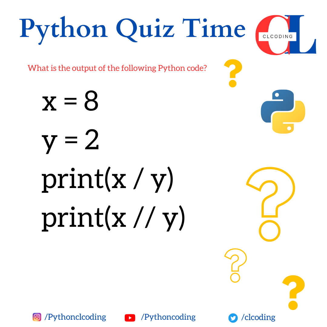 What is the output of the following Python code? - Python Coding - Medium
