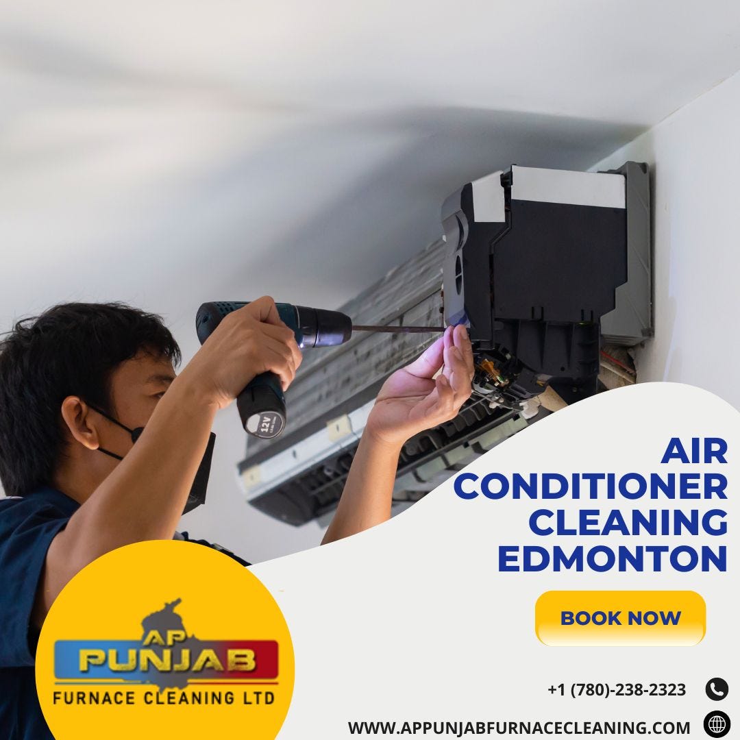 Air conditioner cleaning Edmonton AP Punjab Furnace AP Punjab