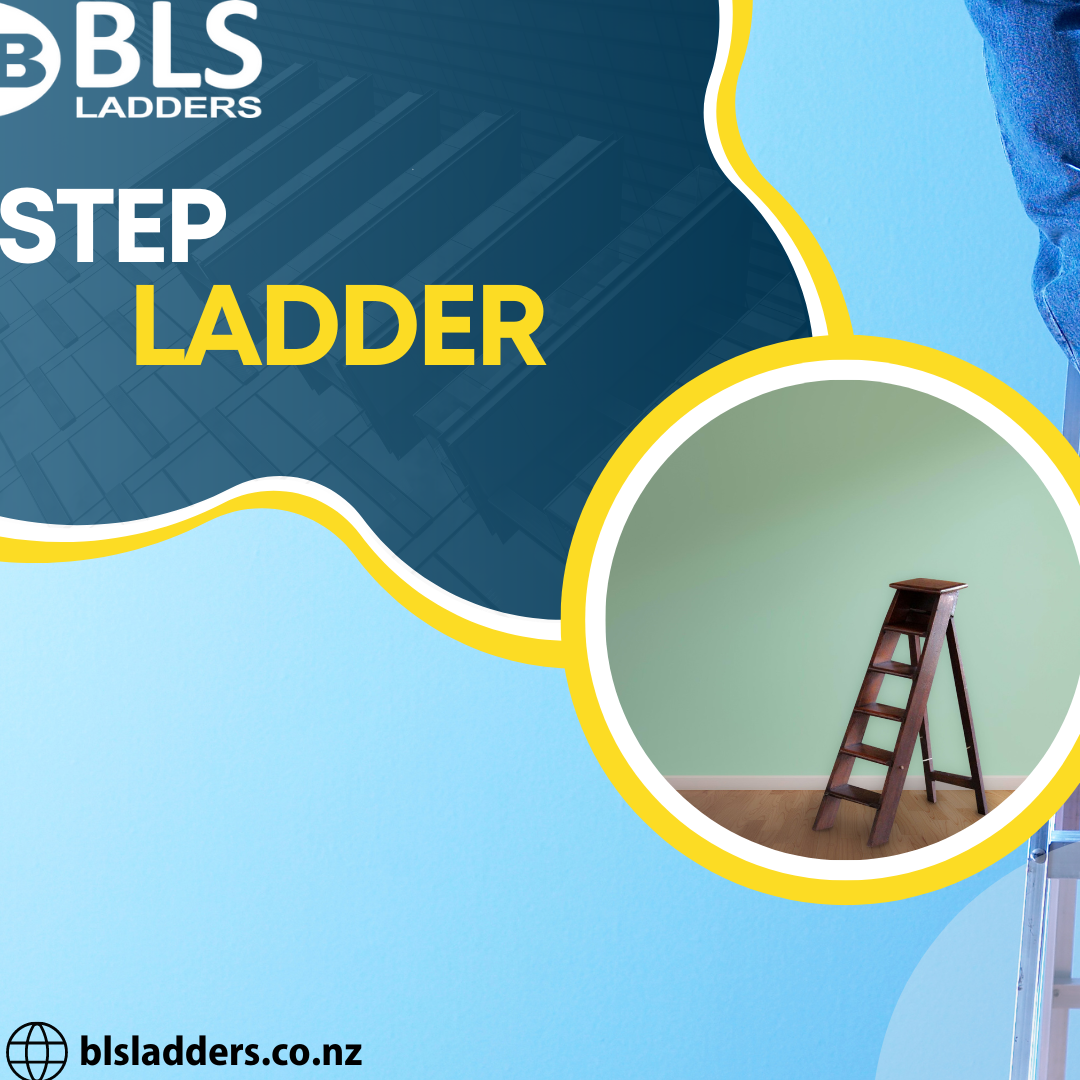 Step Up Your Game with a Step Ladder NZ BLS LADDERS Medium