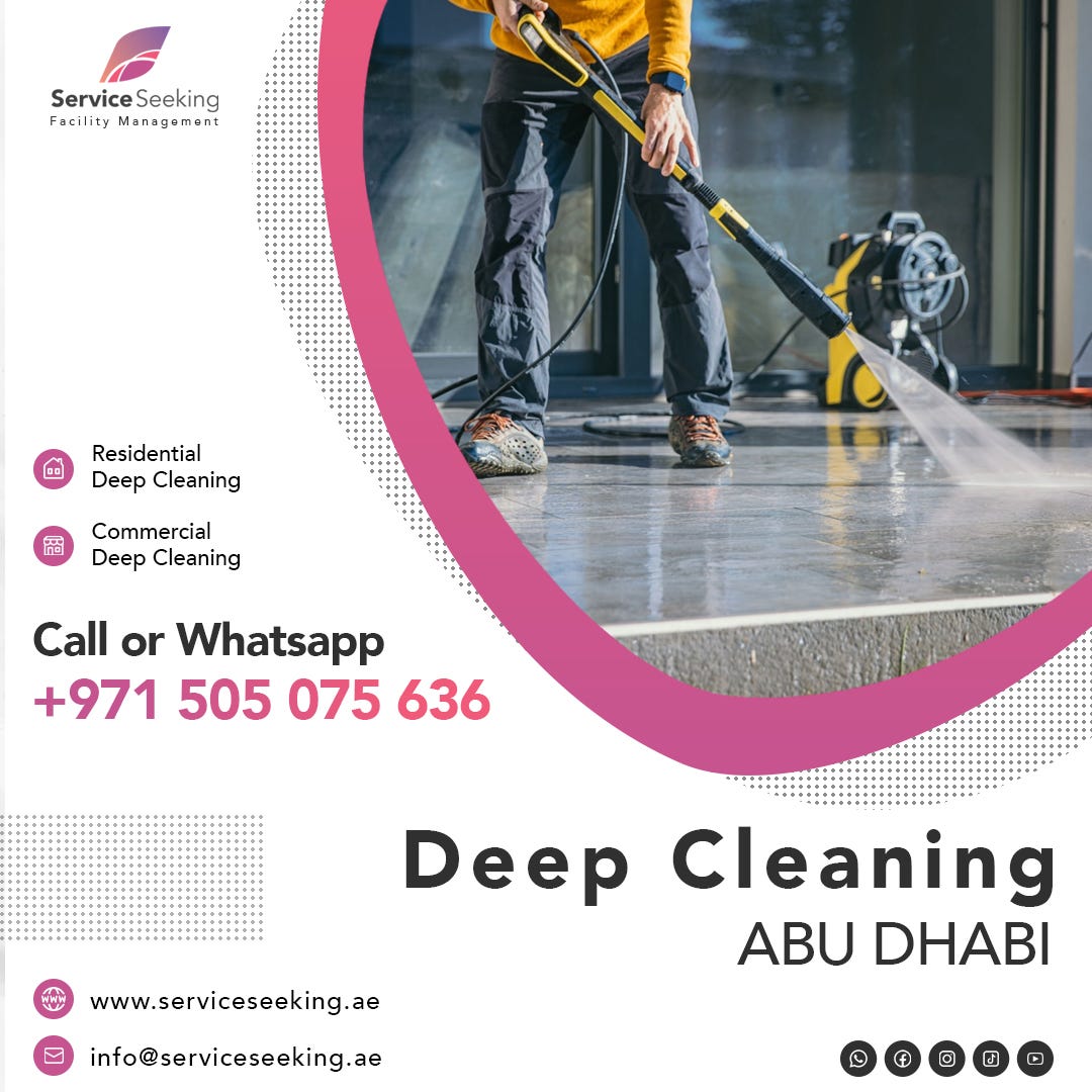 Deep Cleaning Services in Abu Dhabi — Restoring Freshness and