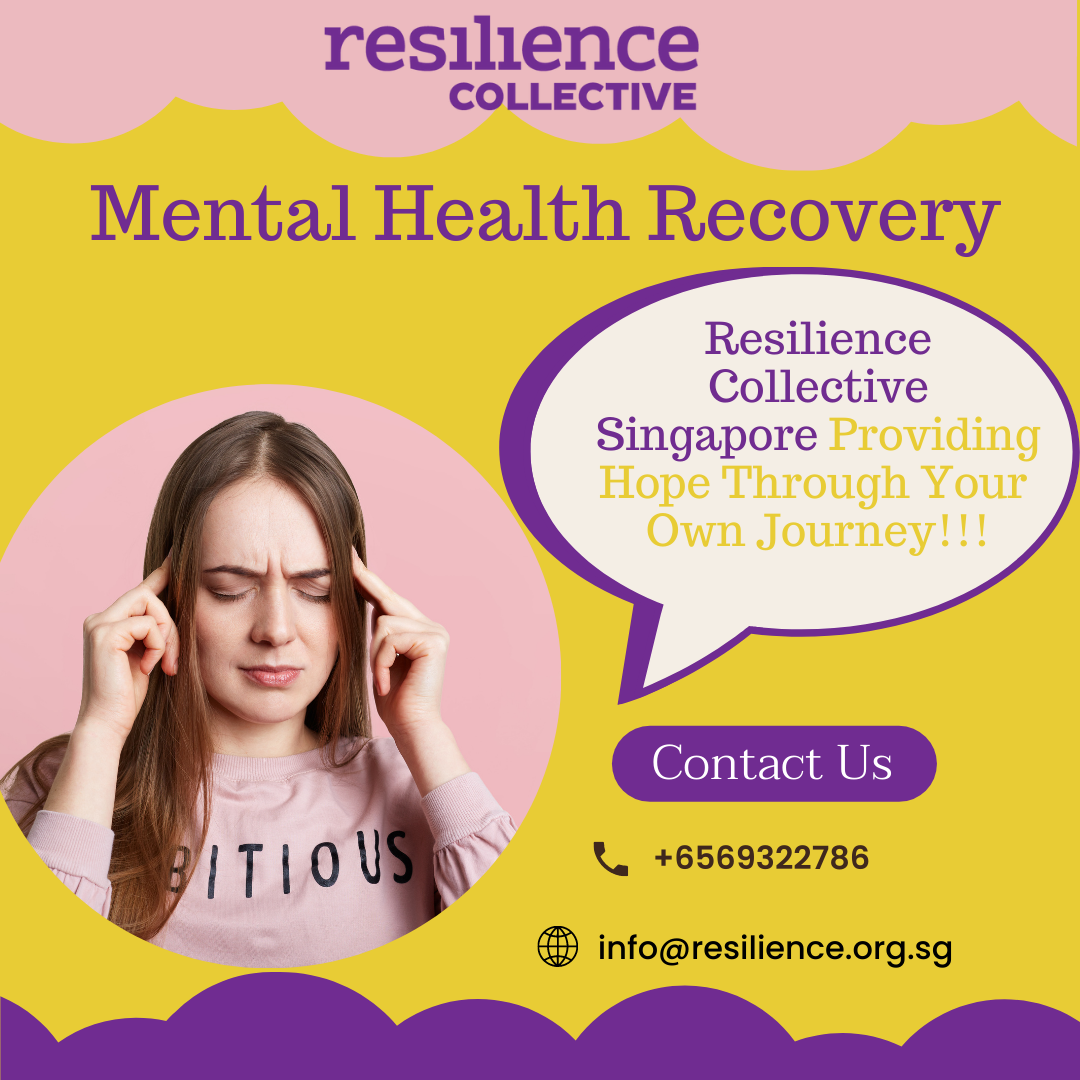 Mental Health Recovery Singapore Resilience Collective Shivani Medium