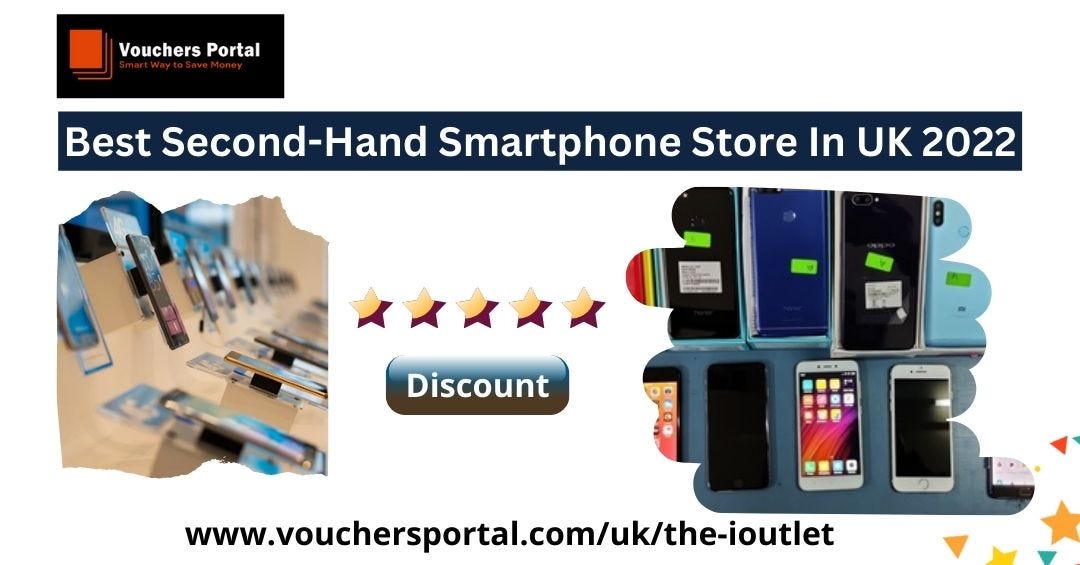 Best SecondHand Smartphone Store In UK 2022 by Daniel Smith Medium