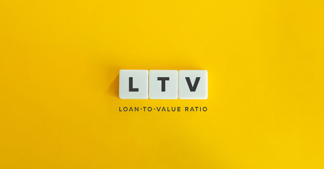 What is LTV (Loan-To-Value) Ratio and Why is it Important in the ...