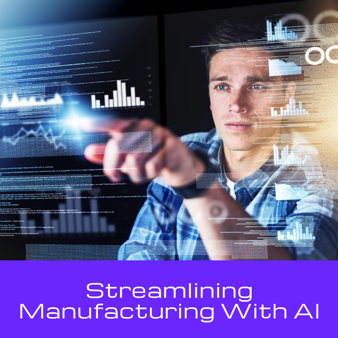 Beyond the Prototype: How AI is Streamlining Manufacturing