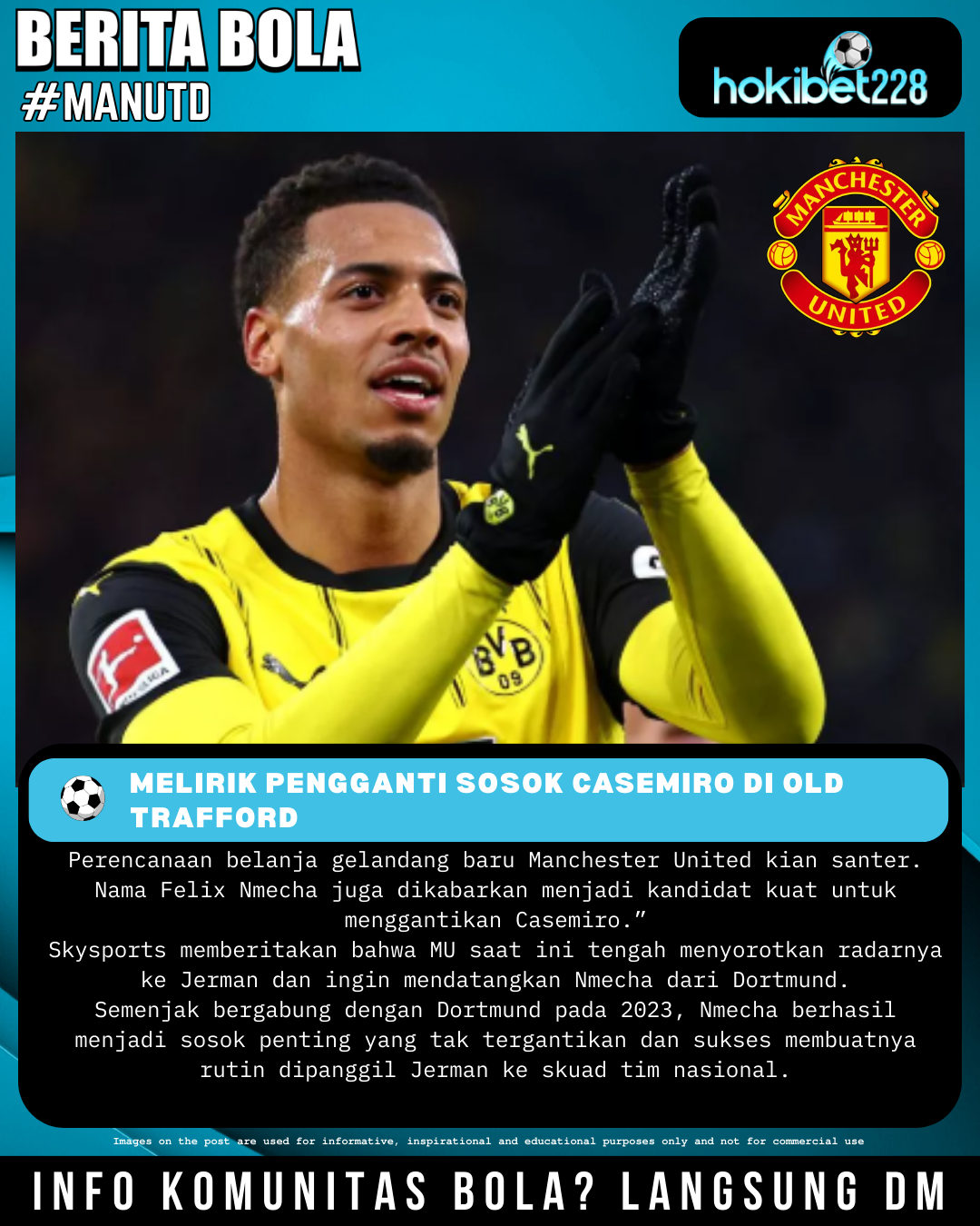 Manchester United mempertimbangkan untuk membeli Felix Nmecha dari Dortmund untuk menggantikan…