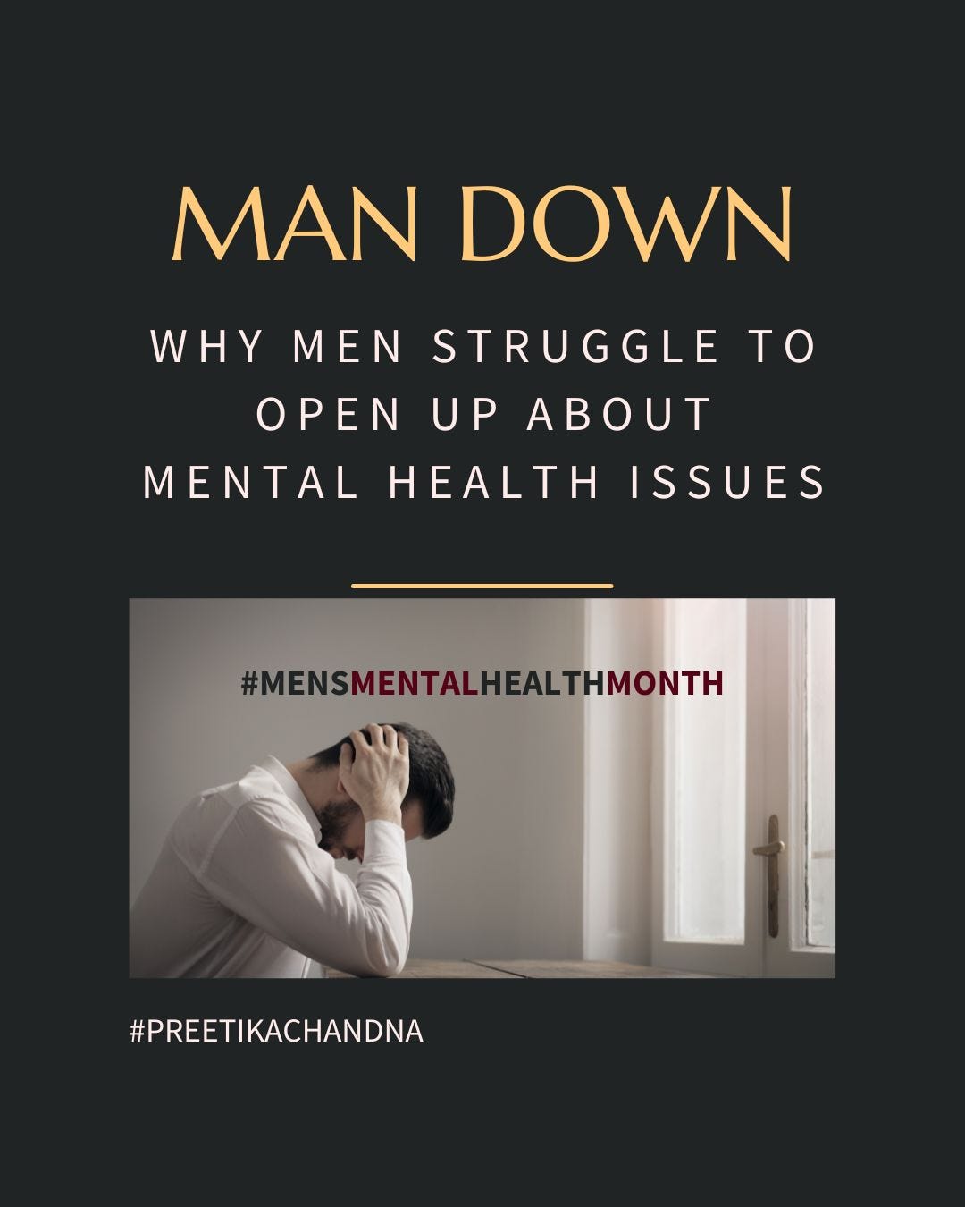 Man Down Why Men Struggle to Open Up About Mental Health by Dr