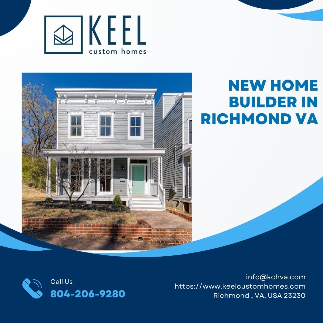 Choose the New Home Builder in Richmond, VA Keel Custom Homes Medium