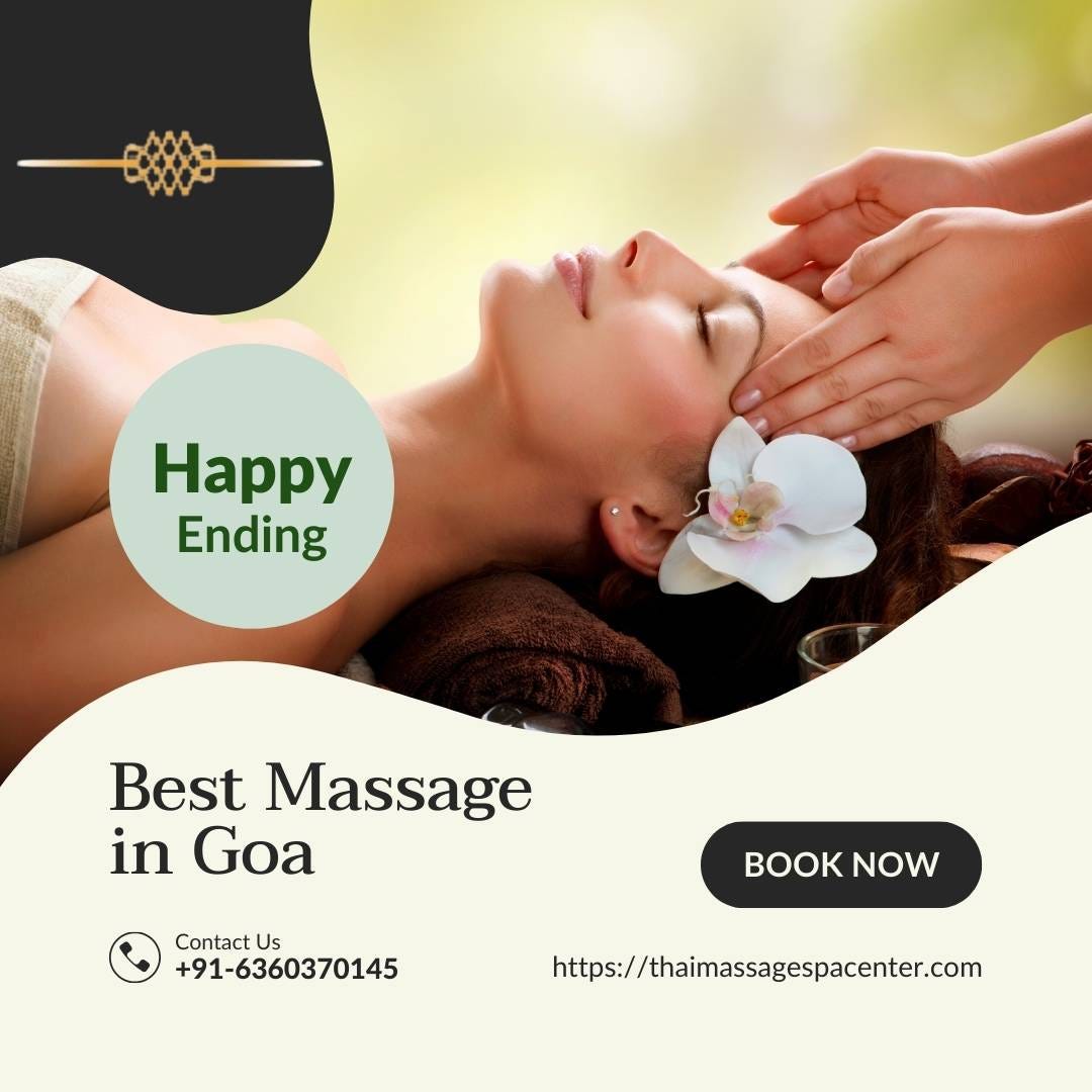 Best Massage in Goa Happy Ending Thai Massage Spa Center Medium