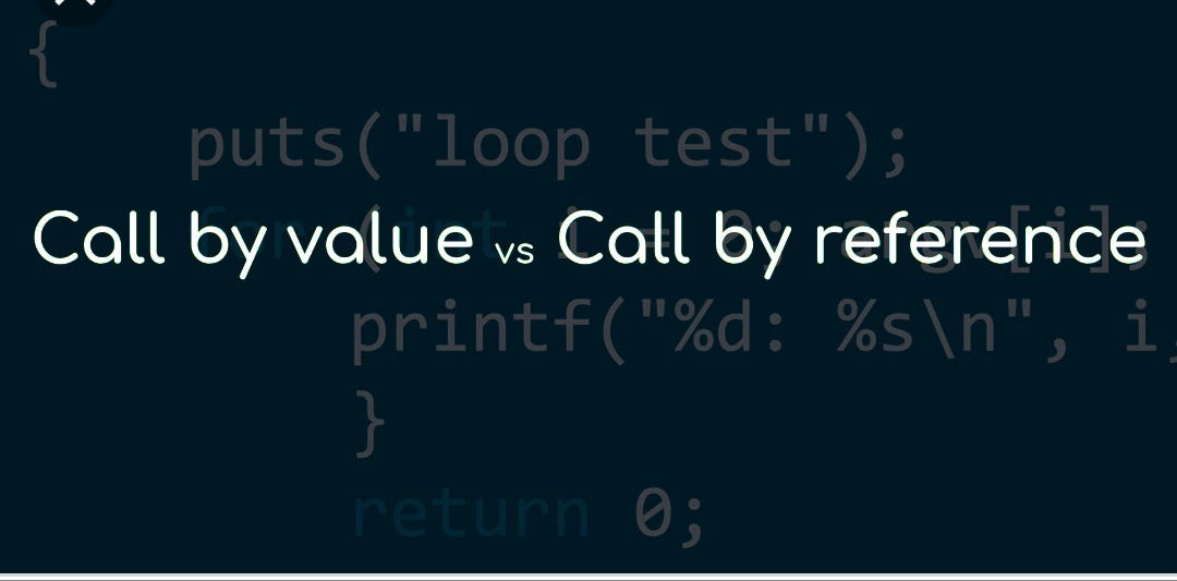 Call by value vs call by reference | by Rituraj Bharali | Medium