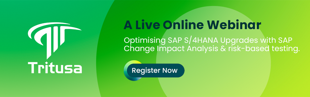 Join Tritusa Live Webinar | Smarter SAP S/4HANA Upgrade Impact Analysis | Real Customer Success…