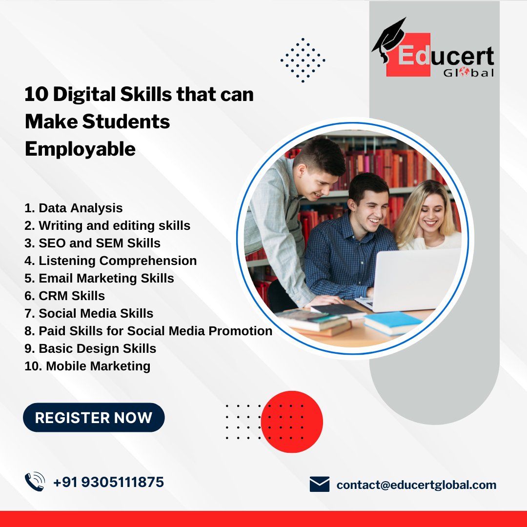 10 Digital Skills that can Make Students Employable by Educert Global