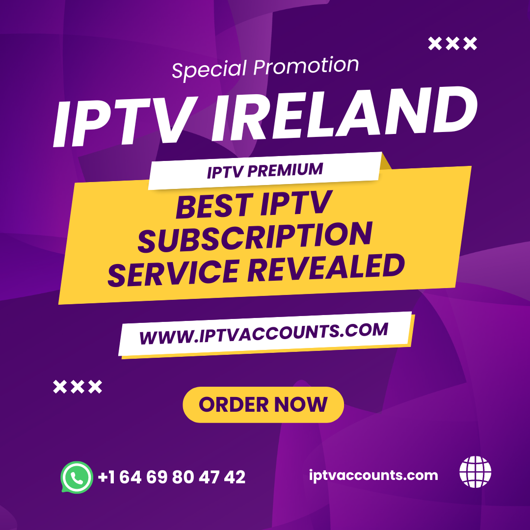 Ireland Choice Best IPTV Subscription Service Revealed Medium