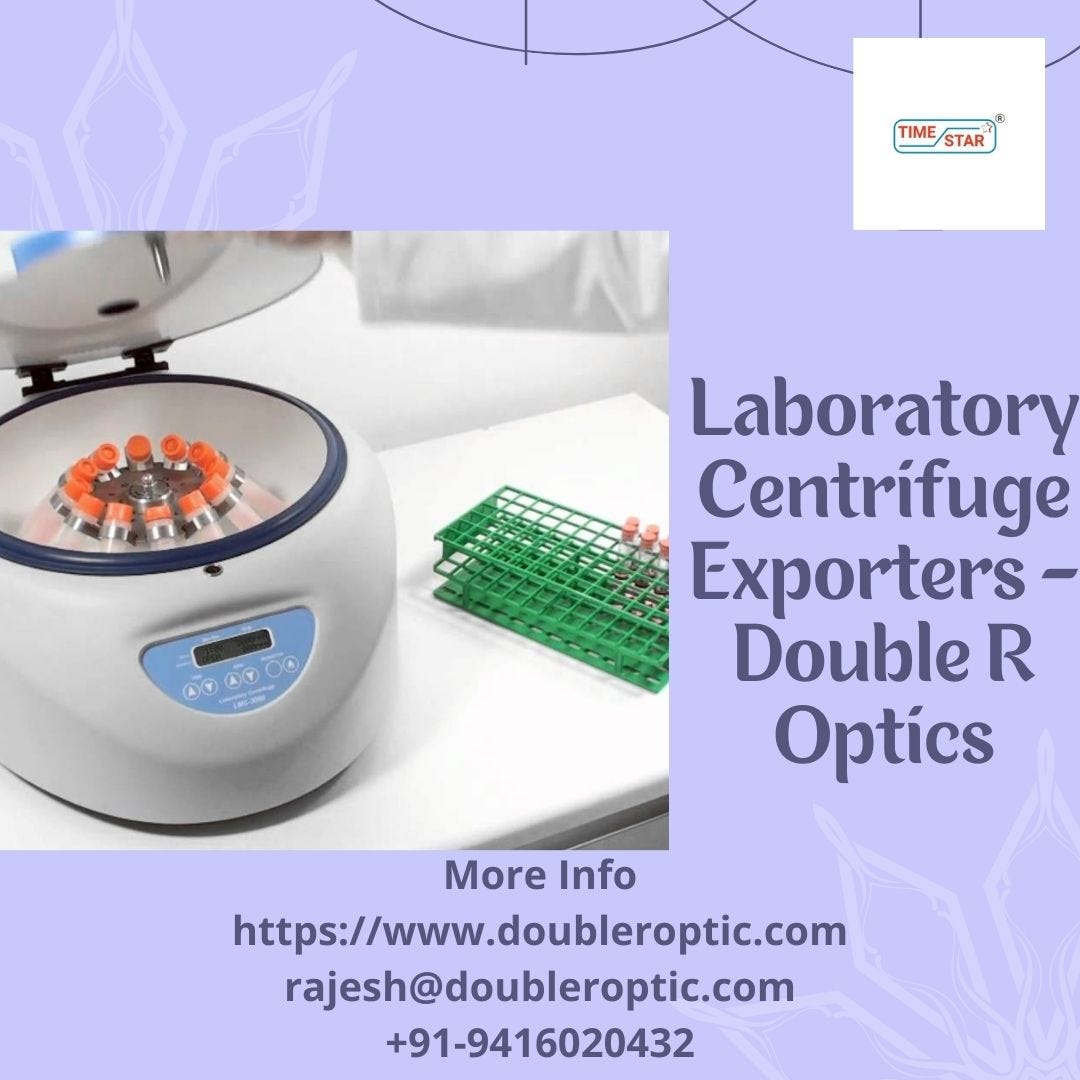 Laboratory Centrifuge Exporters — Double R Optics Double R Optic Medium