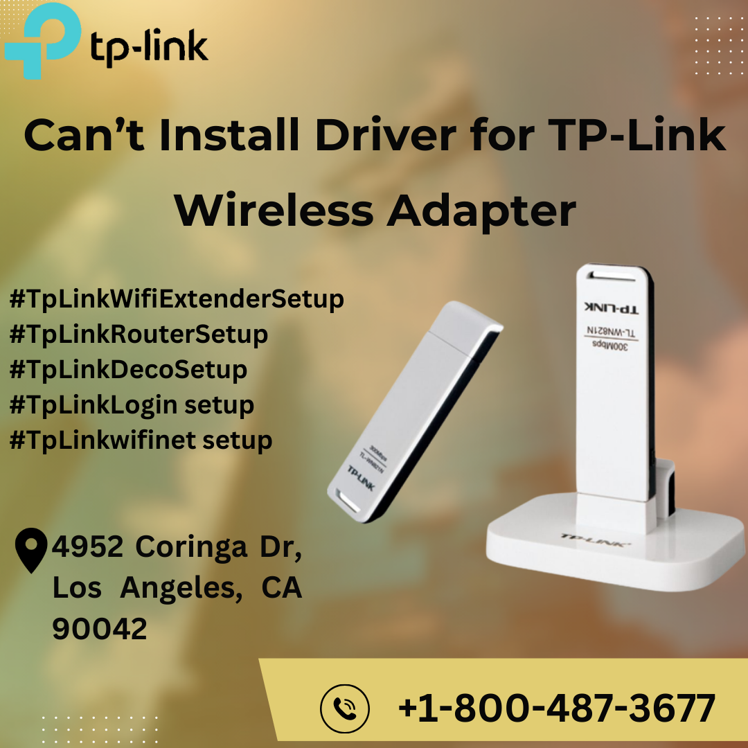 Can’t Install Driver For TPLink Wireless Adapter+18004873677Tp