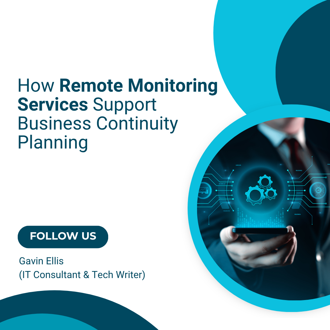 How Remote Monitoring Services Support Business Continuity Planning