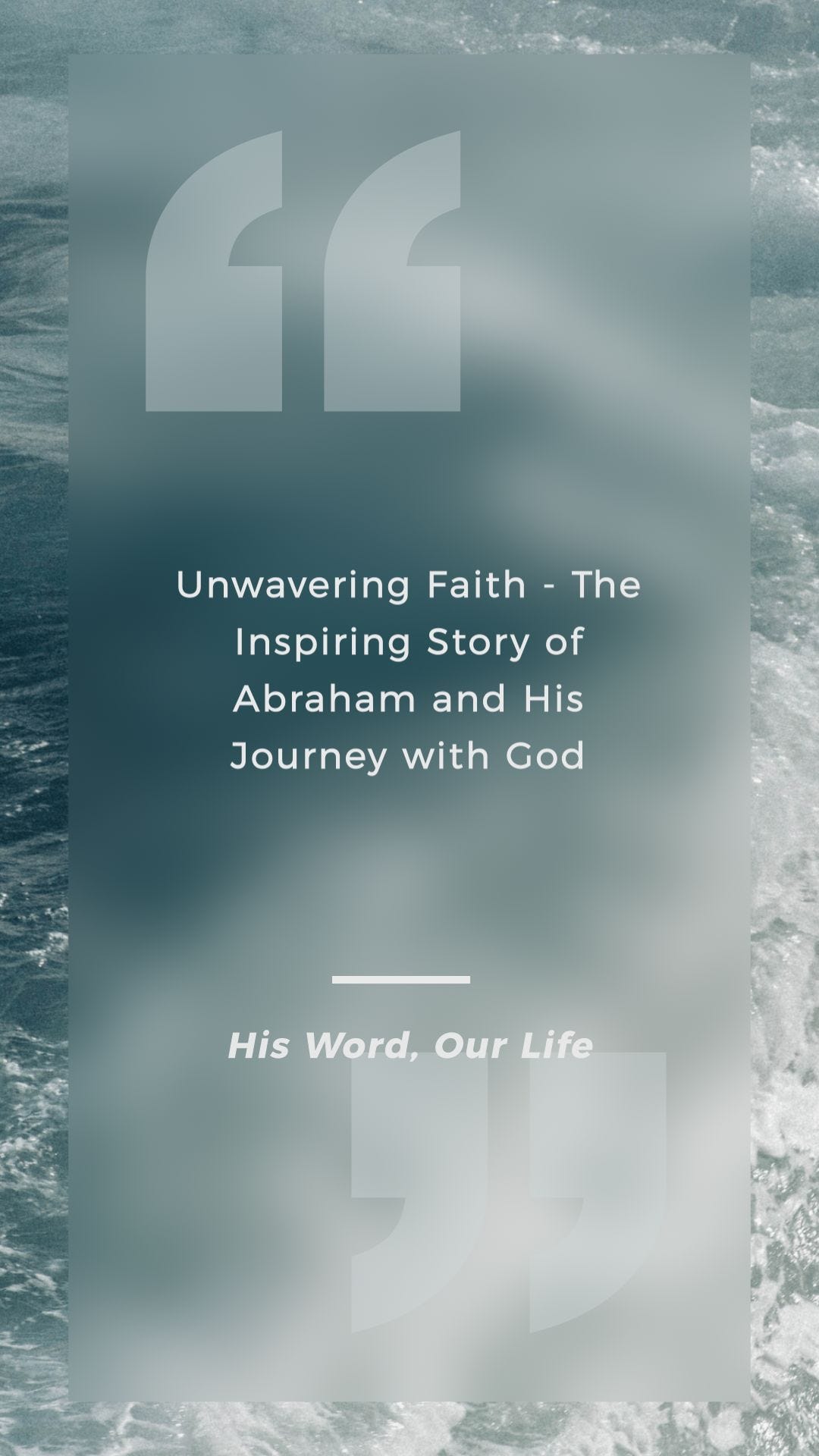 Unwavering Faith: The Inspiring Story of Abraham and His Journey with