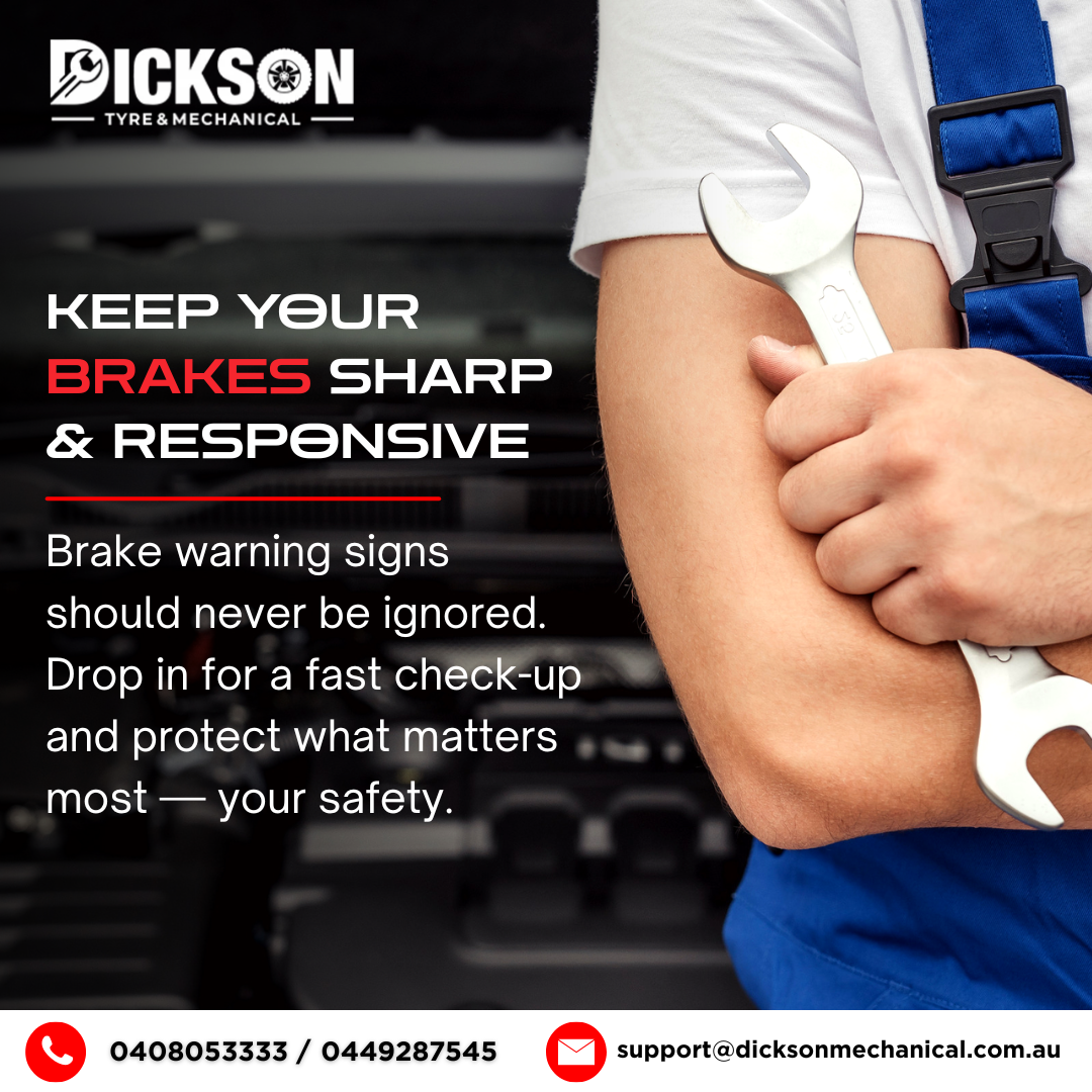 Dickson Tyre & Mechanical — Your Trusted Destination for Car Servicing, Tyres, and Brake Repairs in…