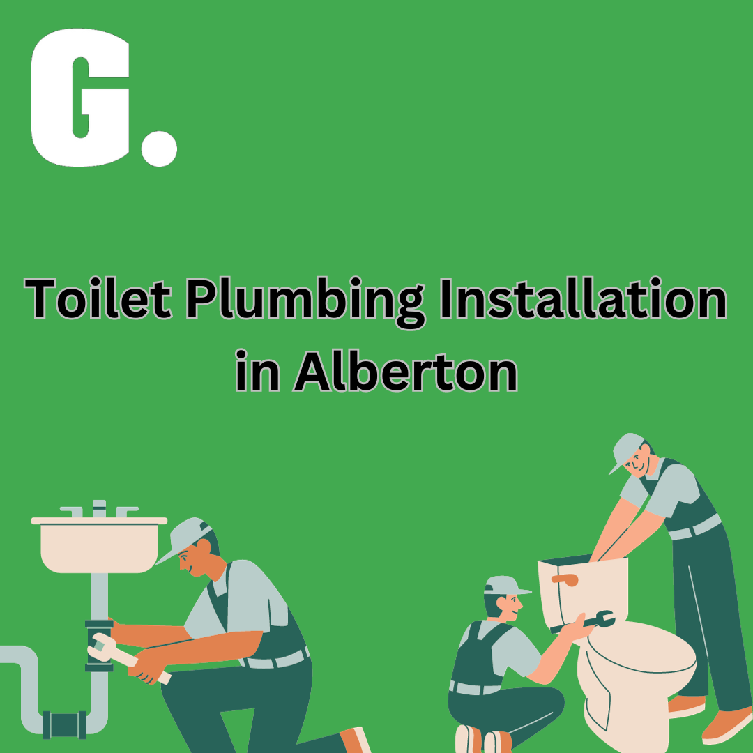Toilet Plumbing Installation in Alberton by Goozzby Nov, 2023 Medium