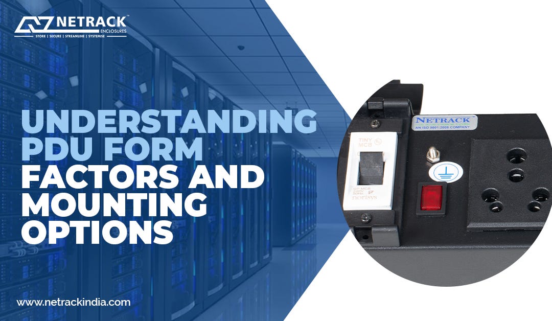 Understanding PDU form factors and mounting options