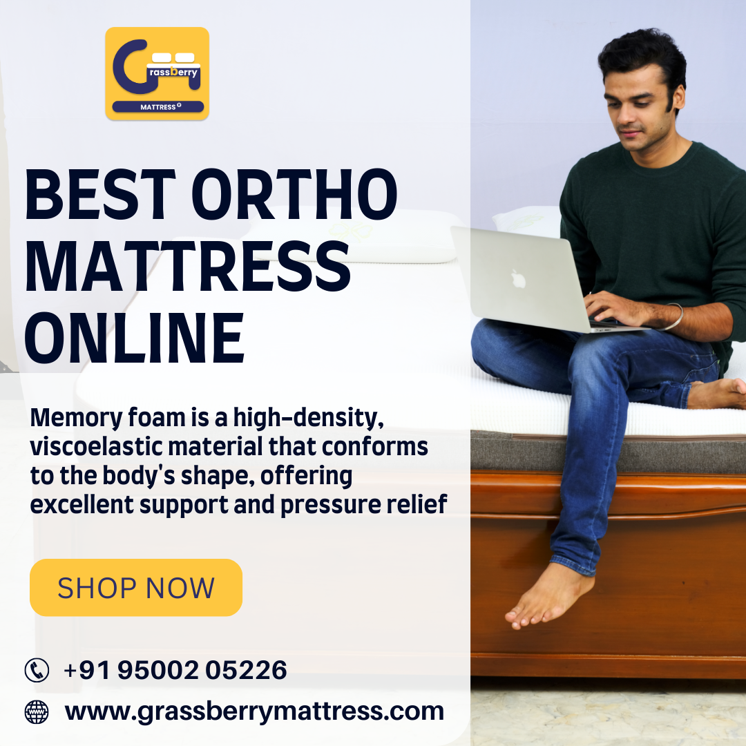Exploring the Different Types of Ortho Mattresses Available Online by