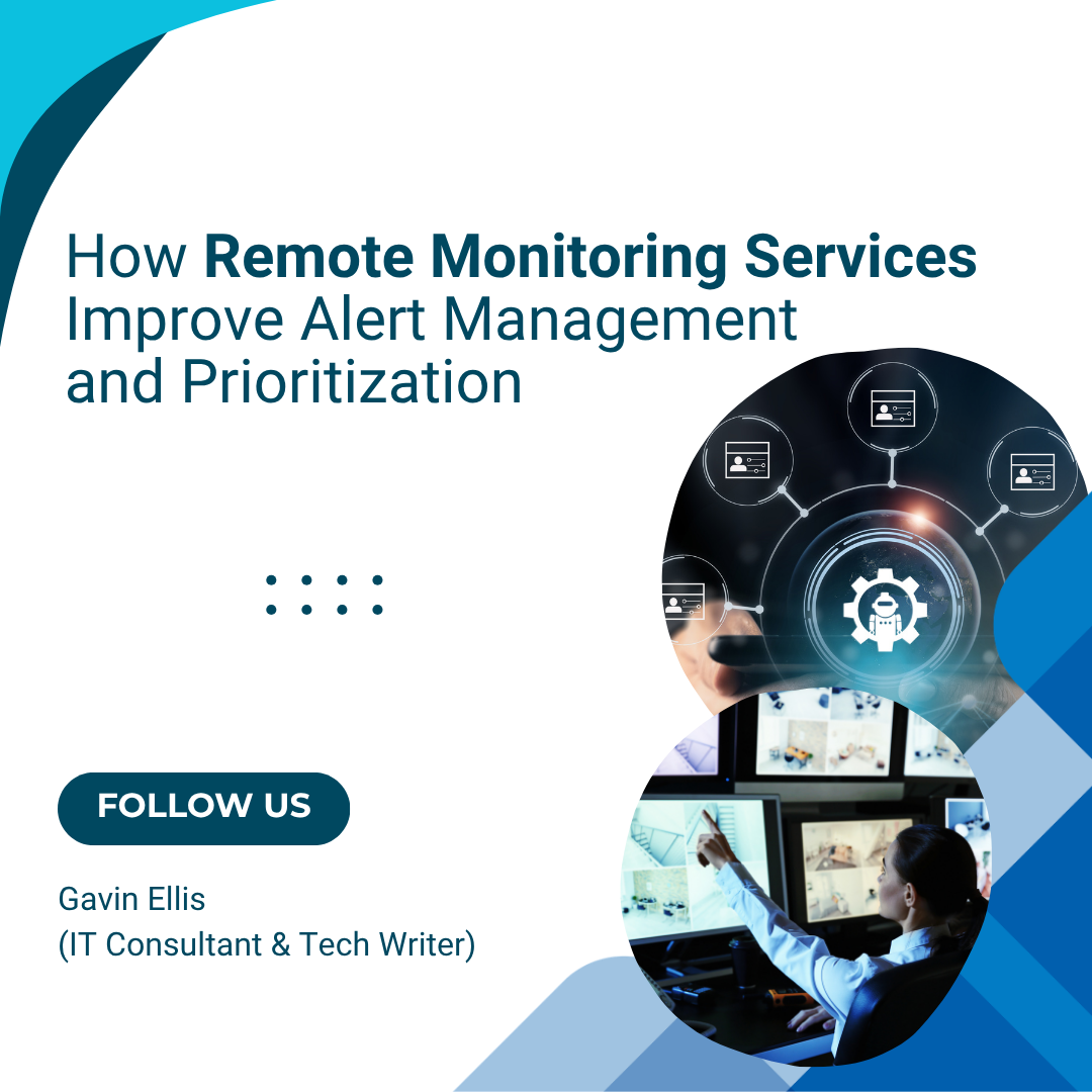 How Remote Monitoring Services Improve Alert Management and Prioritization