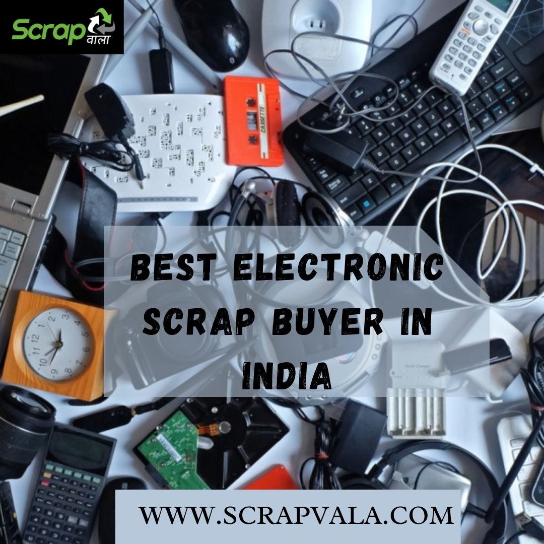 Best Electonic Scrap Buyers in India Scrap Vala Medium
