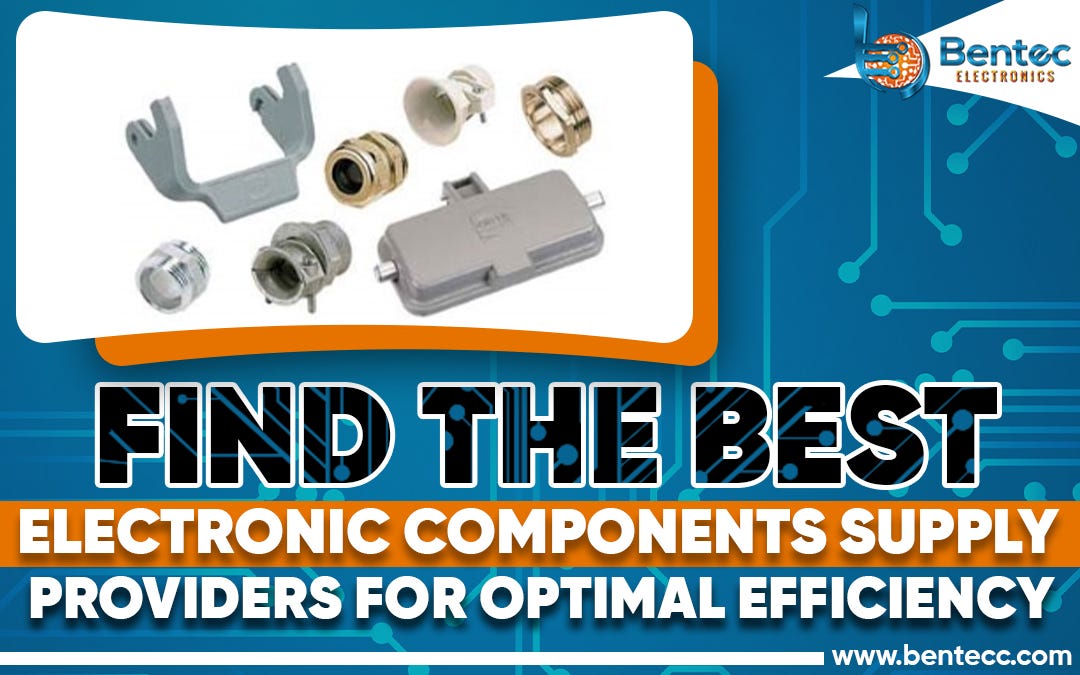 Find the Best Electronic Components Supply Providers for Optimal