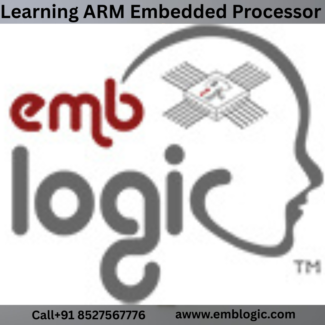 Learning ARM Embedded Processor