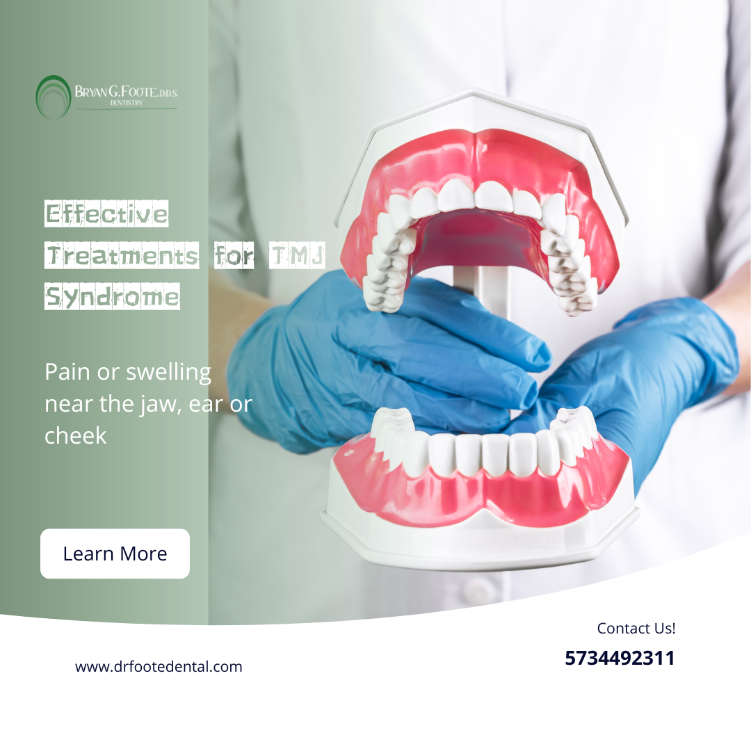 Effective Treatments for TMJ Syndrome Dr. Foote Dental Medium