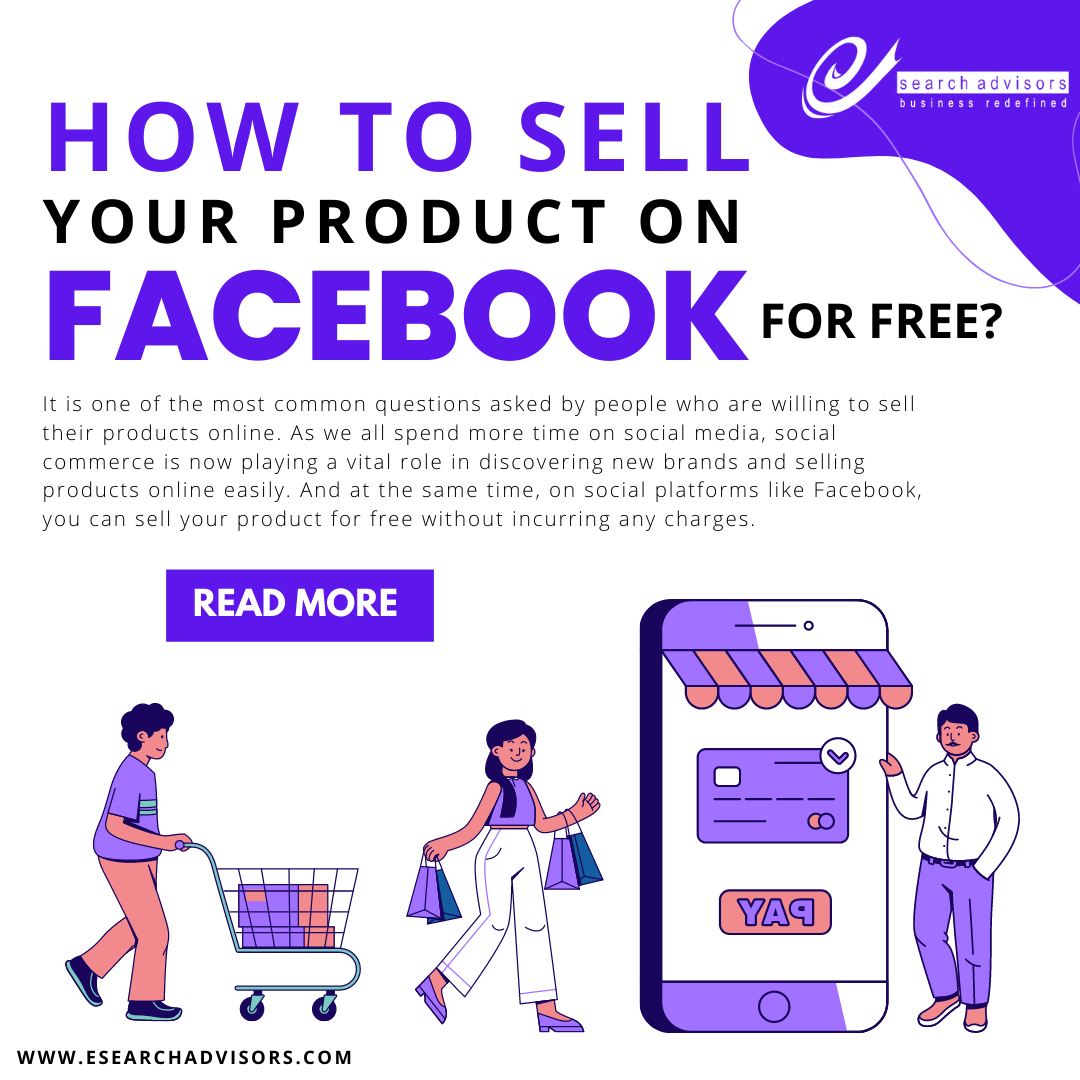 how to sell your product on Facebook for free! ESearch Advisors Medium
