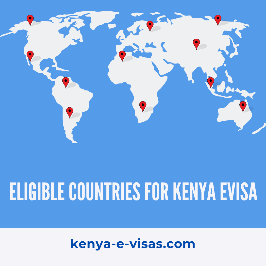 Eligible countries for Kenya Evisa Kenyaevisas Medium