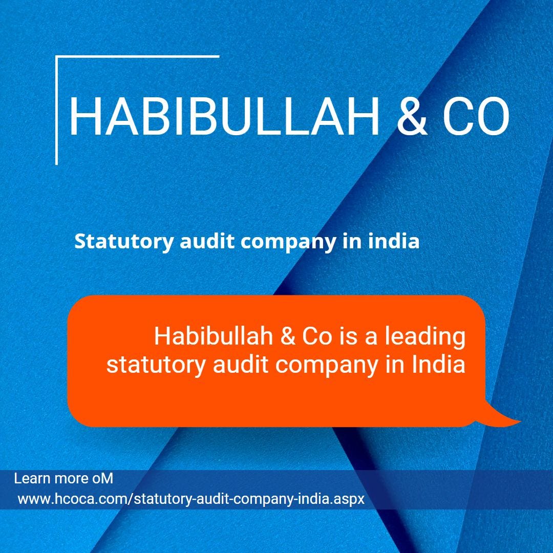 Statutory Audit Company In India — Habibullah & Co HABIBULLAH & CO