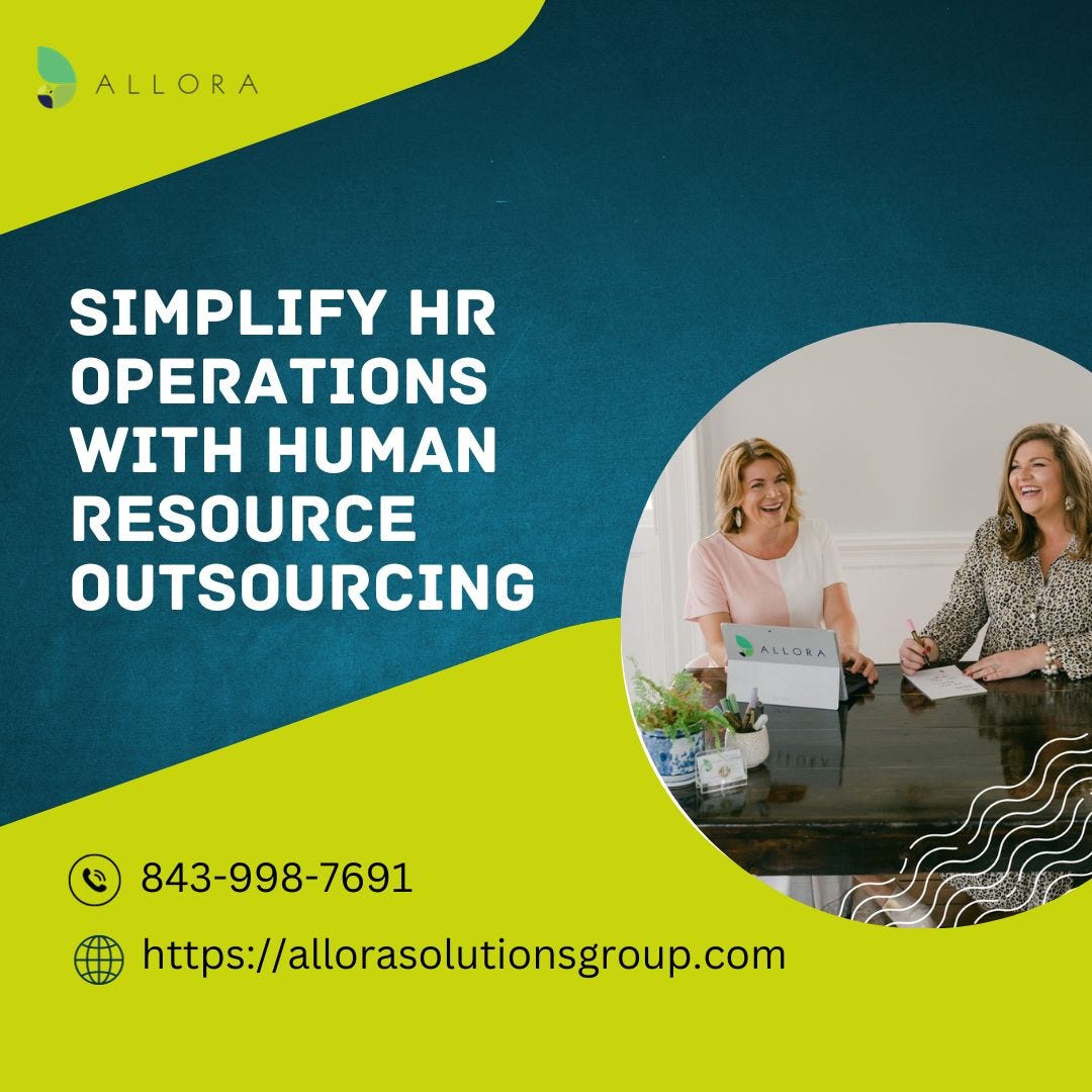 Simplify HR Operations With Human Resource Outsourcing Allora