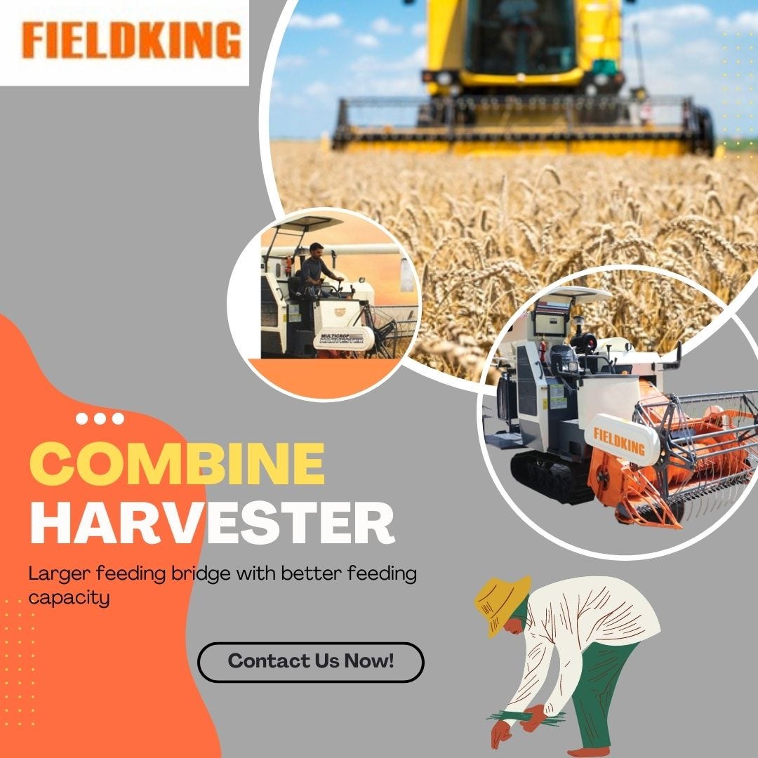Fieldking — Combine Harvester Machinery and its Prices Shruti Sharma Medium