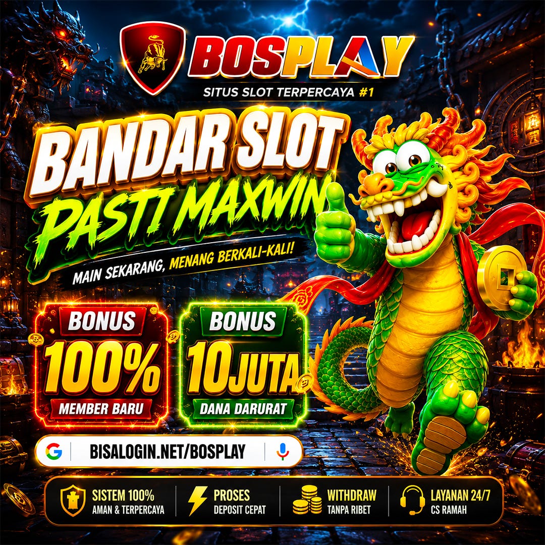 BOSPLAY ! Situs Maxwin Slot Gampang Menang Terpercaya