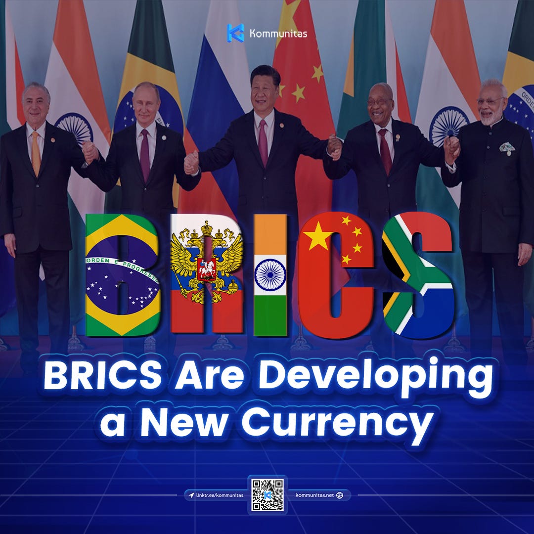 BRICS are Developing a New Currency by Kommunitas Medium