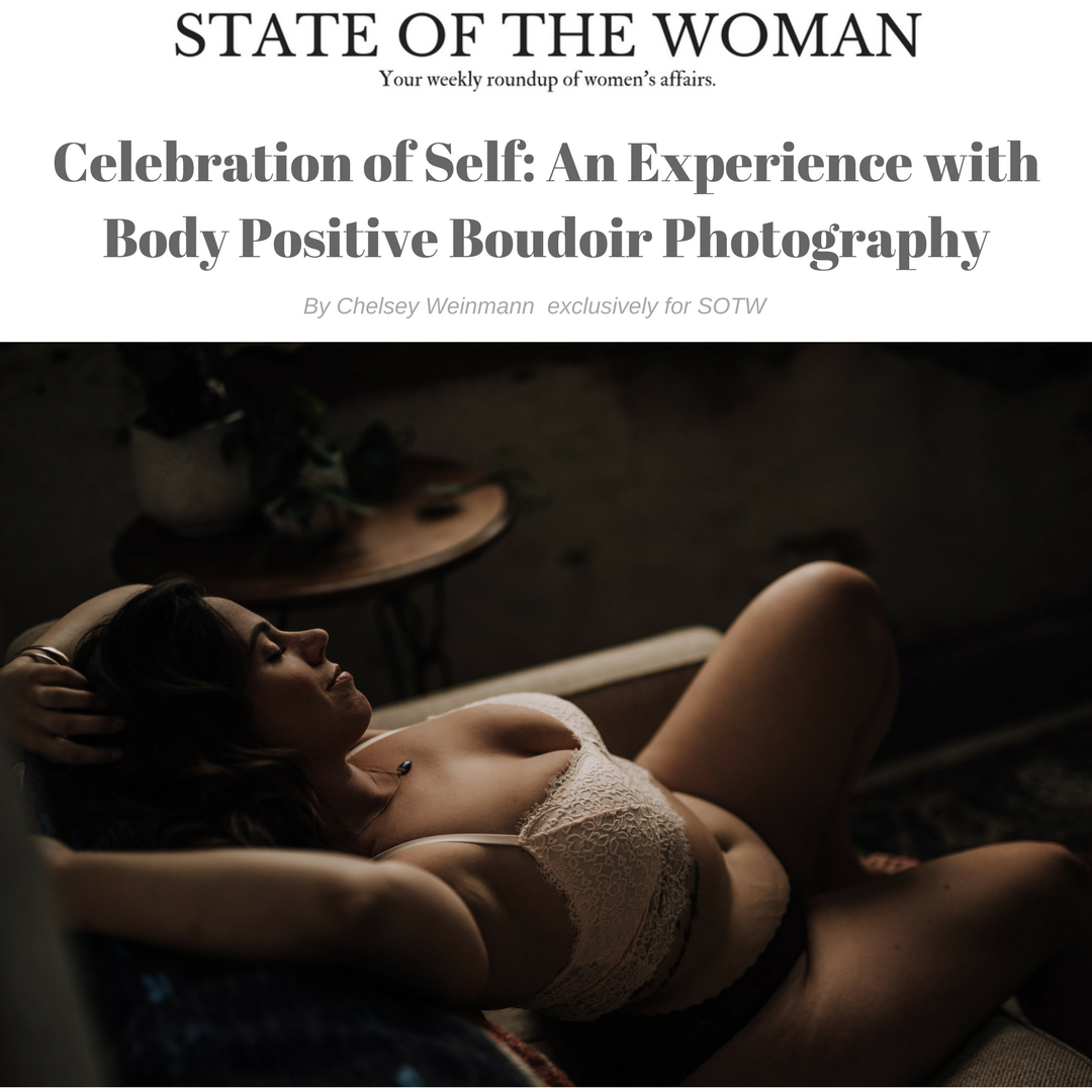Celebration of Self An Experience with Body Positive Boudoir Photography by State Of The Woman Medium
