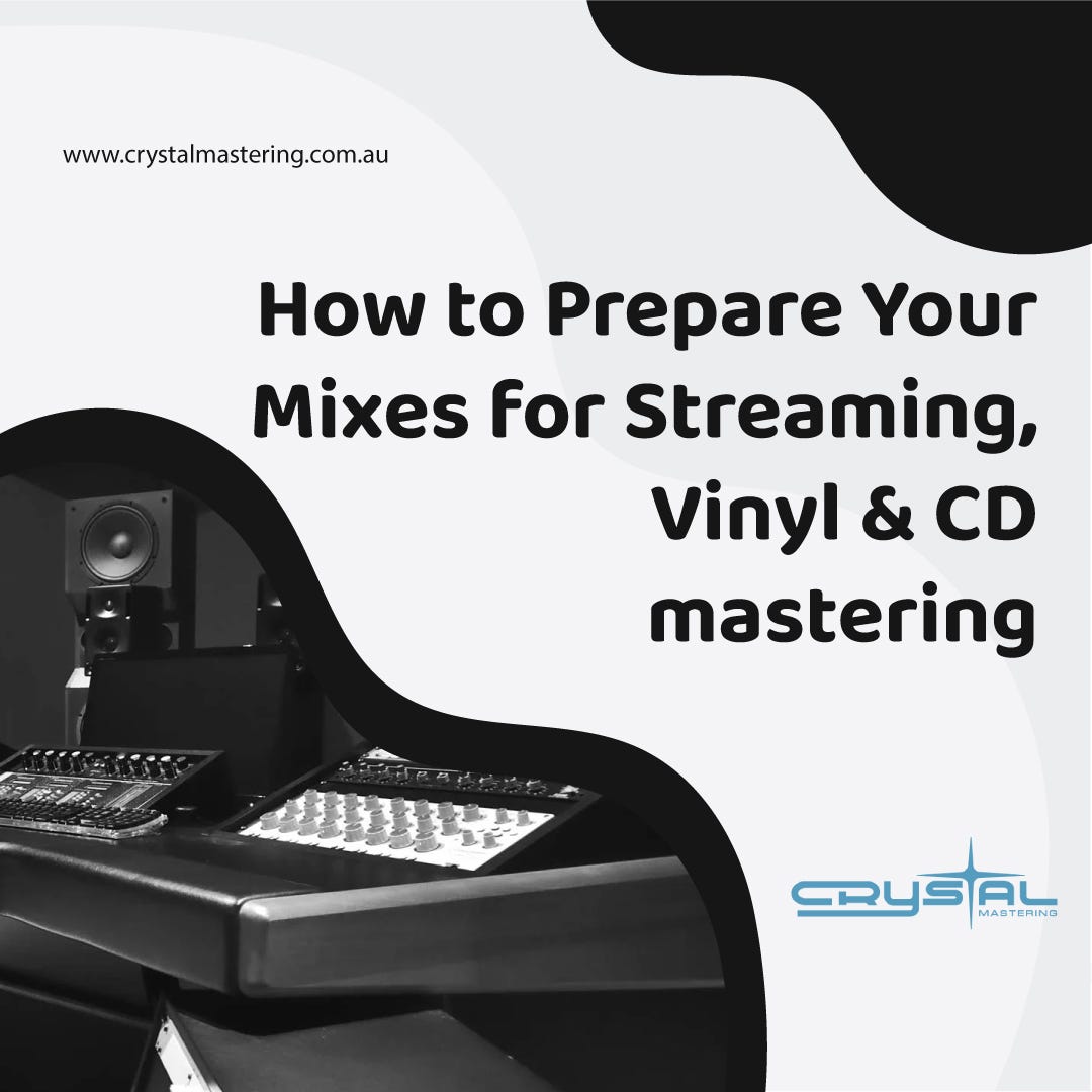 How to Prepare Your Mixes for Streaming, Vinyl & CD mastering Crystal