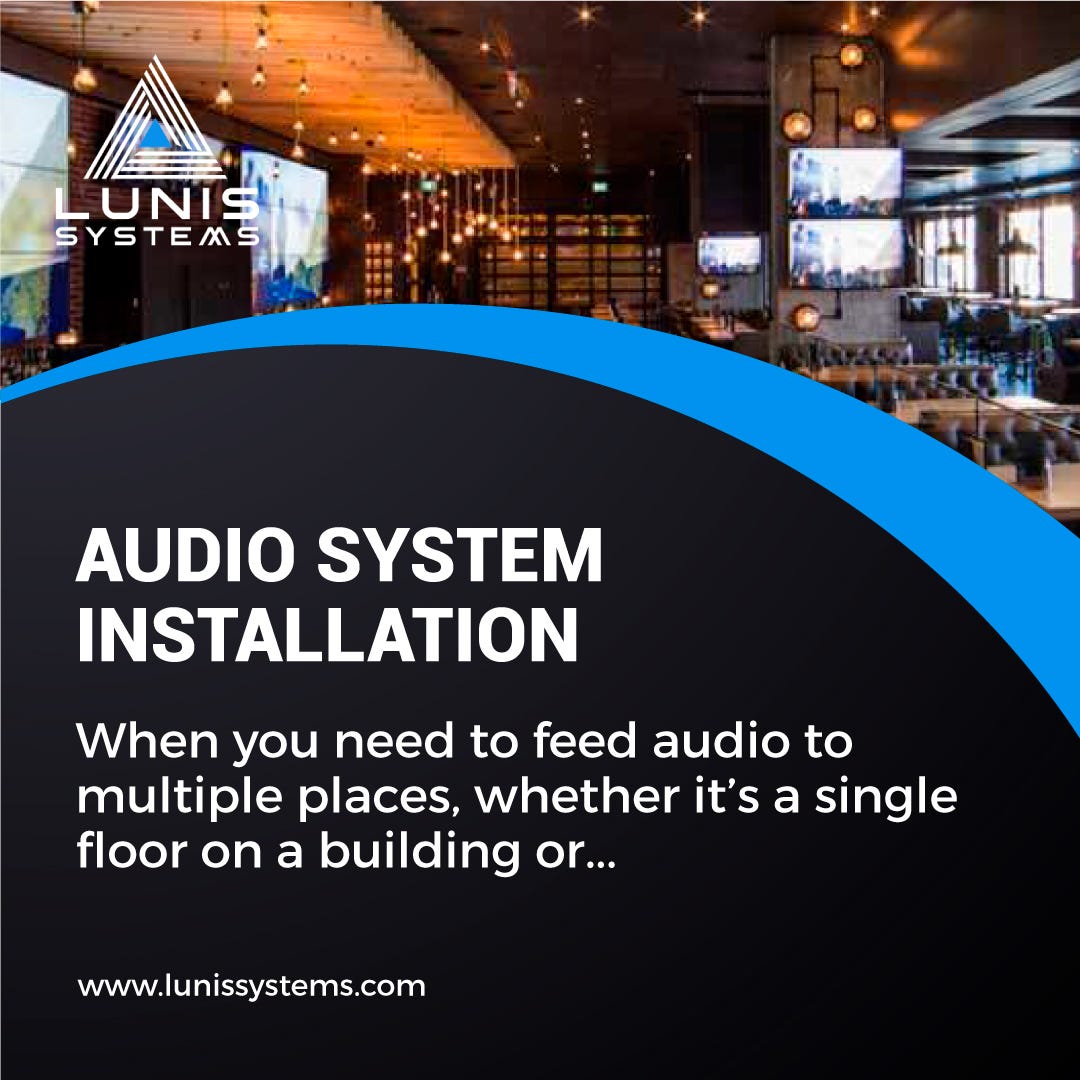 Audio System Installation Lunis Systems Medium