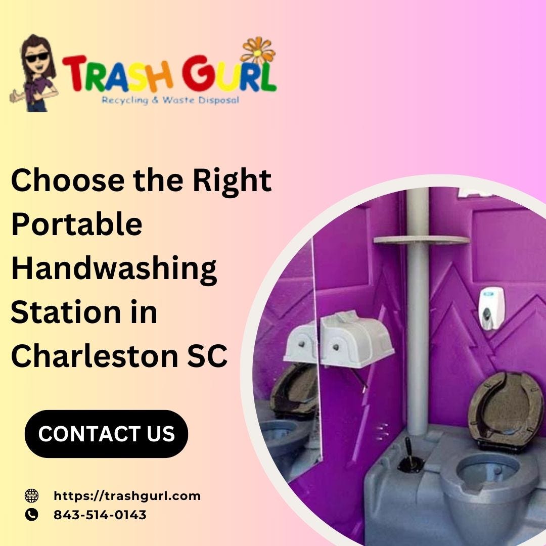 Choose the Right Portable Handwashing Station in Charleston, SC Trash