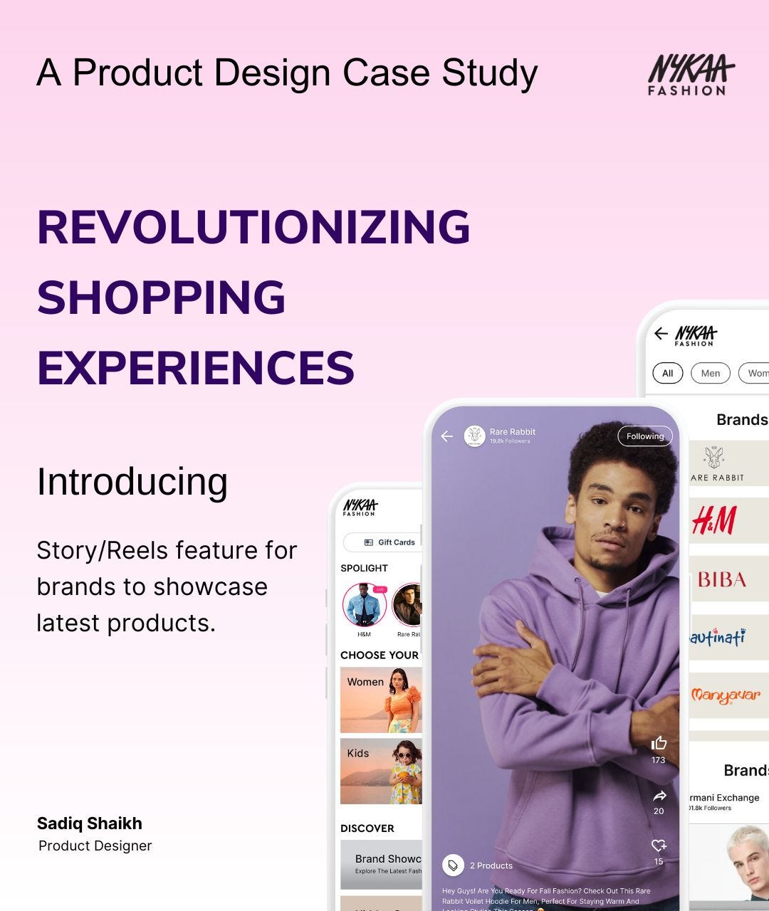 Unleashing the Potential of Stories and Reels: Increasing User Engagement  and Sales in the Nykaa Fashion App — A Comprehensive Case Study, by Sadiq  Shaikh