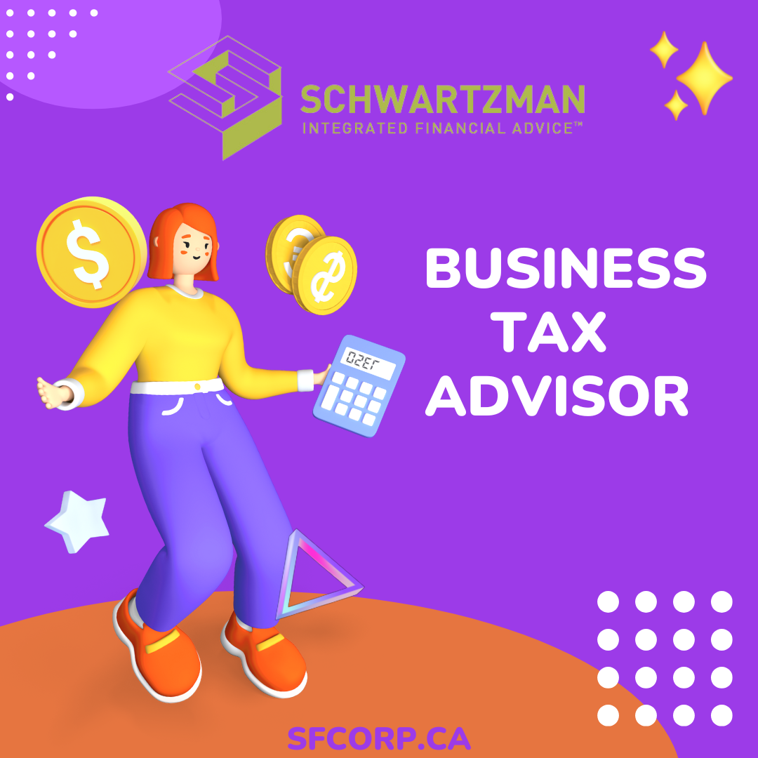 Searching a Business Tax Advisor in Vancouver Schwartzman Financial